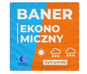 Baner ekonomiczny reklamowy druk banerów tania Drukarnia Częstochowa