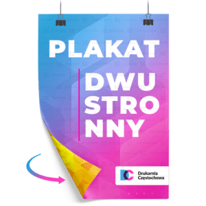 Plakaty reklamowe dwustronne druk plakatów tania Drukarnia Częstochowa